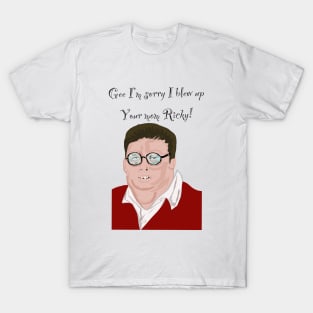 Ricky better off dead T-Shirt